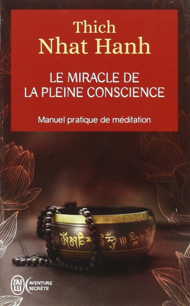 Livre le miracle de la pleine conscience